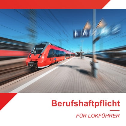 Berufshaftpflicht für Lokführer